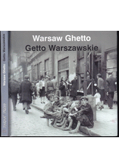 Warsaw Ghetto = Getto Warszawskie  Cover Image