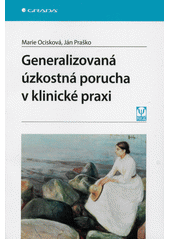 Generalizovaná úzkostná porucha v klinické praxi  Cover Image