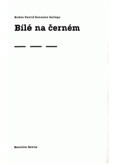 Bílé na černém  Cover Image