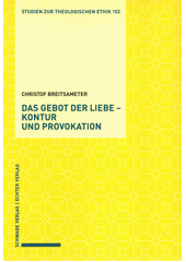 Das Gebot der Liebe - Kontur und Provokation  Cover Image