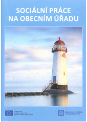 Sociální práce na obecním úřadu  Cover Image