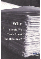 Why should we teach about the holocaust?  Cover Image