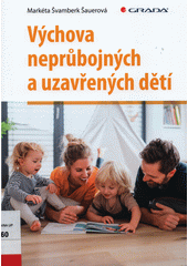 Výchova neprůbojných a uzavřených dětí  Cover Image