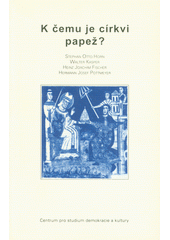 K čemu je církvi papež?  Cover Image