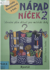 Nápadníček 2 : celoroční plán aktivit pro mateřské školy  Cover Image