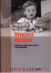 Vývojová dysfázie : průvodce pro rodiče a další zájemce o tuto problematiku  Cover Image