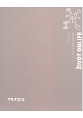 Život onlife : lekce z informační vědy  Cover Image