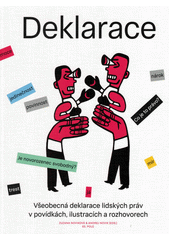 Všeobecná deklarace lidských práv v povídkách, ilustracích a rozhovorech  Cover Image
