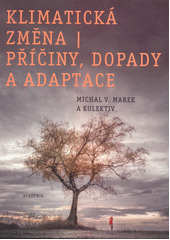 Klimatická změna - příčiny, dopady a adaptace  Cover Image