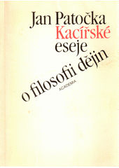 Kacířské eseje o filosofii dějin  Cover Image