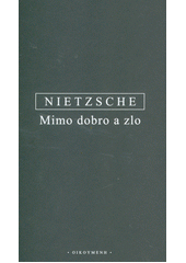 Mimo dobro a zlo : předehra k filosofii budoucnosti  Cover Image