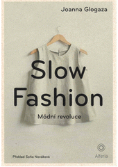 Slow fashion : módní revoluce  Cover Image