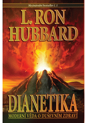 Dianetika. Moderní věda o duševním zdraví  Cover Image