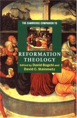The Cambridge Companion to Reformation Theology  Cover Image