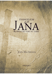 Evangelium podle Jana : komentář verš po verši  Cover Image