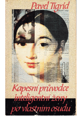 Kapesní průvodce inteligentní ženy po vlastním osudu  Cover Image