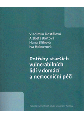 Potřeby starších vulnerabilních lidí v domácí a nemocniční péči  Cover Image