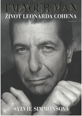 I'm your man : život Leonarda Cohena  Cover Image
