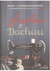 Švadlena z Dachau  Cover Image