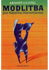 Modlitba pro Kateřinu Horovitzovou  Cover Image
