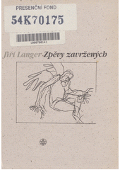Zpěvy zavržených : malá antologie hebrejského básnictví X.-XIX. století  Cover Image