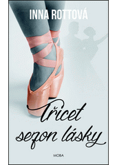 Třicet sezon lásky  Cover Image