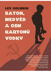 Batoh, medvěd a osm kartonů vodky  Cover Image