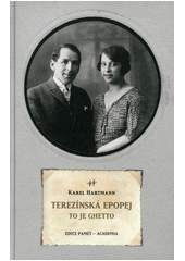 Terezínská epopej : to je ghetto  Cover Image