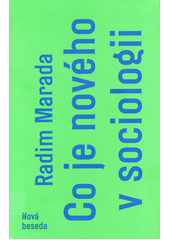 Co je nového v sociologii  Cover Image