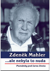 ...ale nebyla to nuda : poznámky pod čarou života  Cover Image