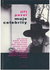 Moje celebrity, aneb, Krátká setkání mírně skandální  Cover Image