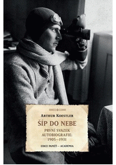 Šíp do nebe : první svazek autobiografie: 1905-1931  Cover Image