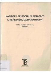 Kapitoly ze sociální medicíny a veřejného zdravotnictví  Cover Image