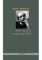 Karel Bovary, venkovský lékař : portrét obyčejného muže  Cover Image
