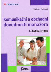 Komunikační a obchodní dovednosti manažera  Cover Image