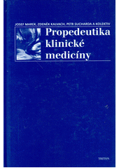 Propedeutika klinické medicíny  Cover Image