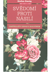 Svědomí proti násilí : Castelliův zápas s Kalvínem  Cover Image