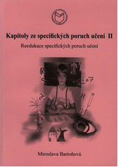 Kapitoly ze specifických poruch učení. II, Reedukace specifických poruch učení  Cover Image