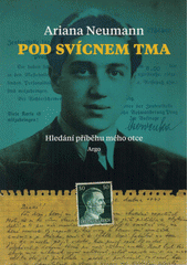 Pod svícnem tma : hledání příběhu mého otce  Cover Image