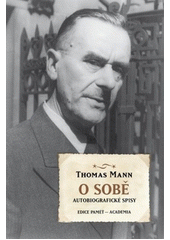 O sobě : autobiografické spisy  Cover Image