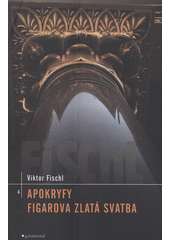 Apokryfy ; Figarova zlatá svatba  Cover Image