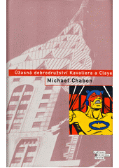 Úžasná dobrodružství Kavaliera a Claye  Cover Image