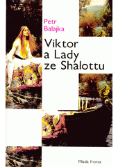 Viktor a Lady ze Shalottu  Cover Image
