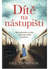 Dítě na nástupišti  Cover Image