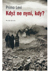 Když ne nyní, kdy?  Cover Image