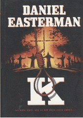 K : [jak málo stačí, aby se běh dějin zcela změnil--]  Cover Image