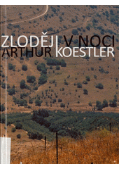 Zloději v noci : letopis jednoho experimentu  Cover Image