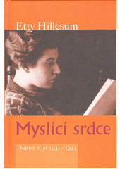Myslící srdce : dopisy z let 1941-1943  Cover Image