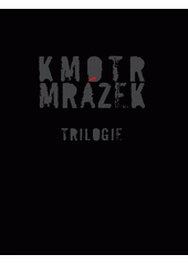 Kmotr Mrázek : [tajný život šéfa českého podsvětí]  Cover Image