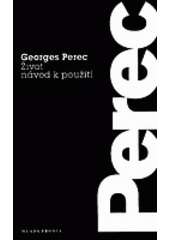 Život - návod k použití : (romány)  Cover Image